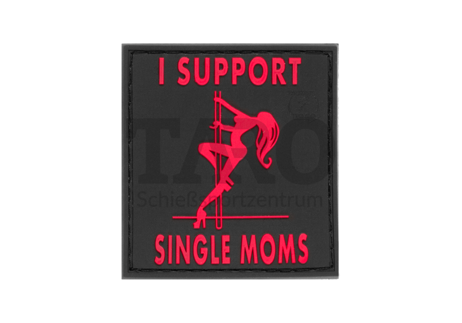 Rubber Patch I Support Single Moms Rubber Patch I Support Single Moms