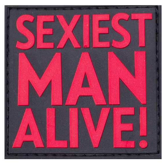 Rubber Patch Sexiest Man Alive Blackmedic